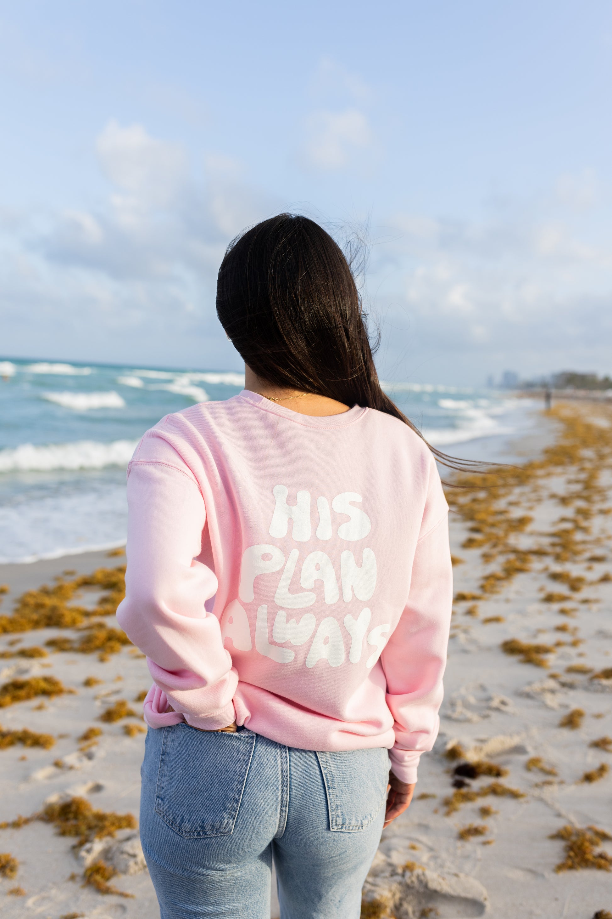 His Plan Always Sweatshirt